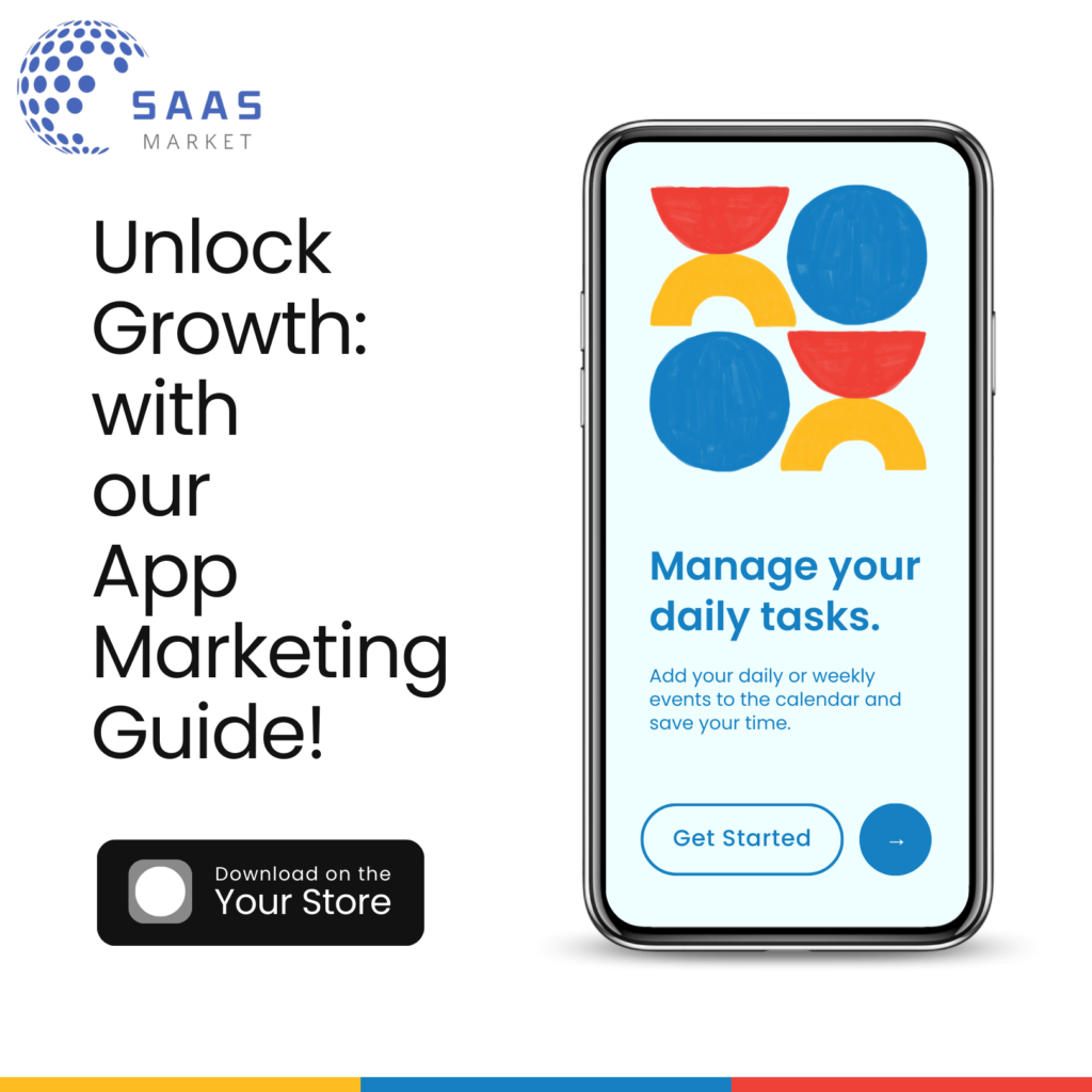 mobile app marketing guide from saas market LLP digital agency hyderabad