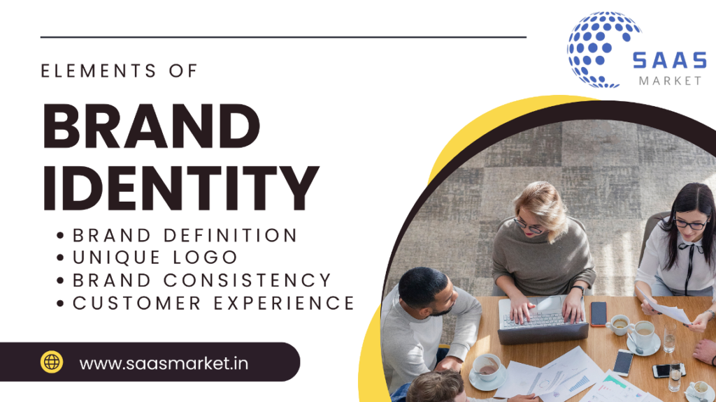 elements of brand identity by saas market agency in hyderabad